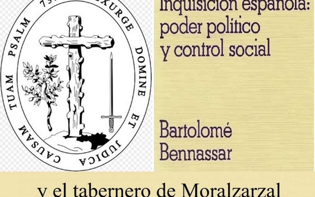 Inquisición y las tabernas del Moral y del Zarzal